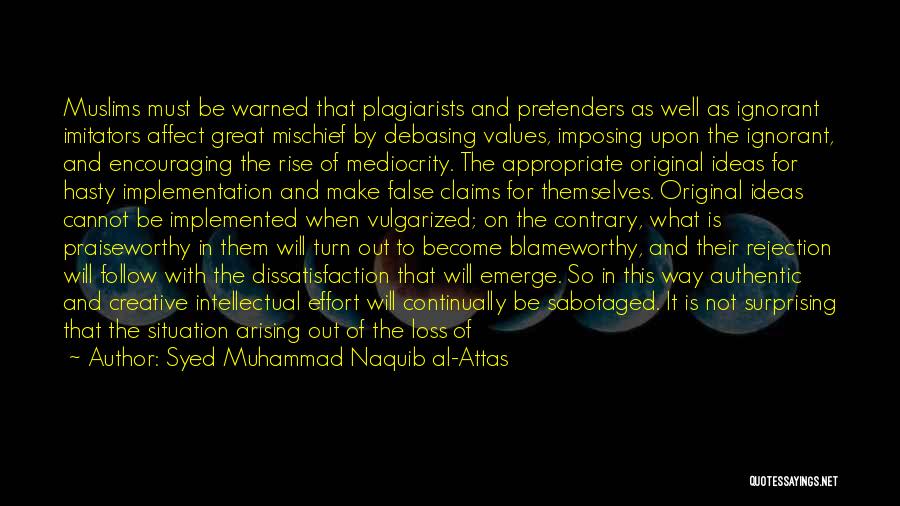 Syed Quotes By Syed Muhammad Naquib Al-Attas