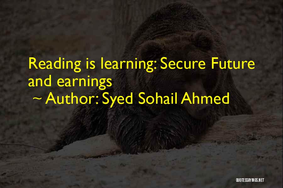 Syed Quotes By Syed Sohail Ahmed