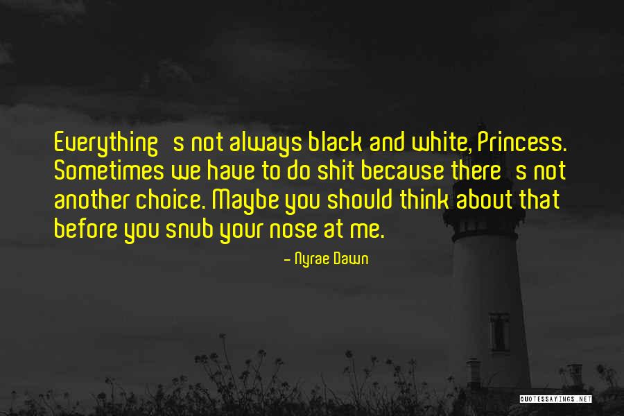 Syers Creek Quotes By Nyrae Dawn Syers Creek Quotes By Nyrae Dawn