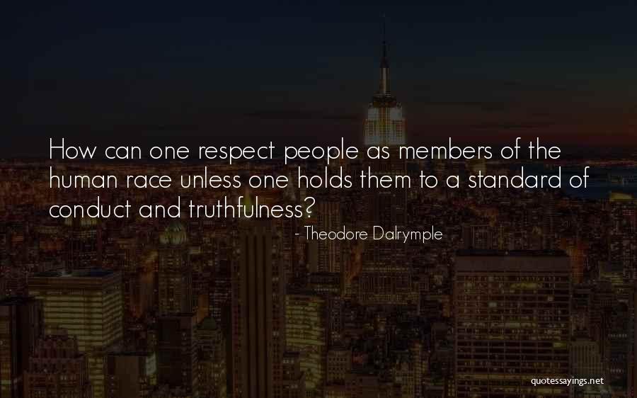 Syfi Quotes By Theodore Dalrymple Syfi Quotes By Theodore Dalrymple