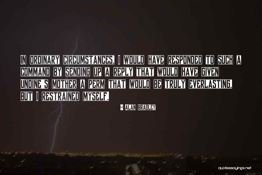 Syjuco Accused Quotes By Alan Bradley Syjuco Accused Quotes By Alan Bradley