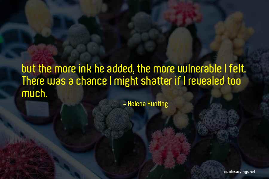 Syksyn Uudet Quotes By Helena Hunting Syksyn Uudet Quotes By Helena Hunting