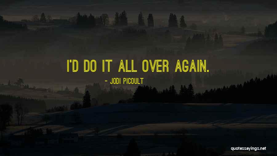 Sylejman Rexhepi Quotes By Jodi Picoult Sylejman Rexhepi Quotes By Jodi Picoult