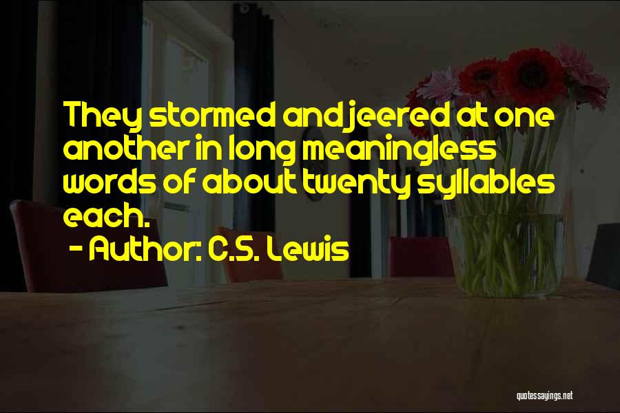 Syllables Quotes By C.S. Lewis