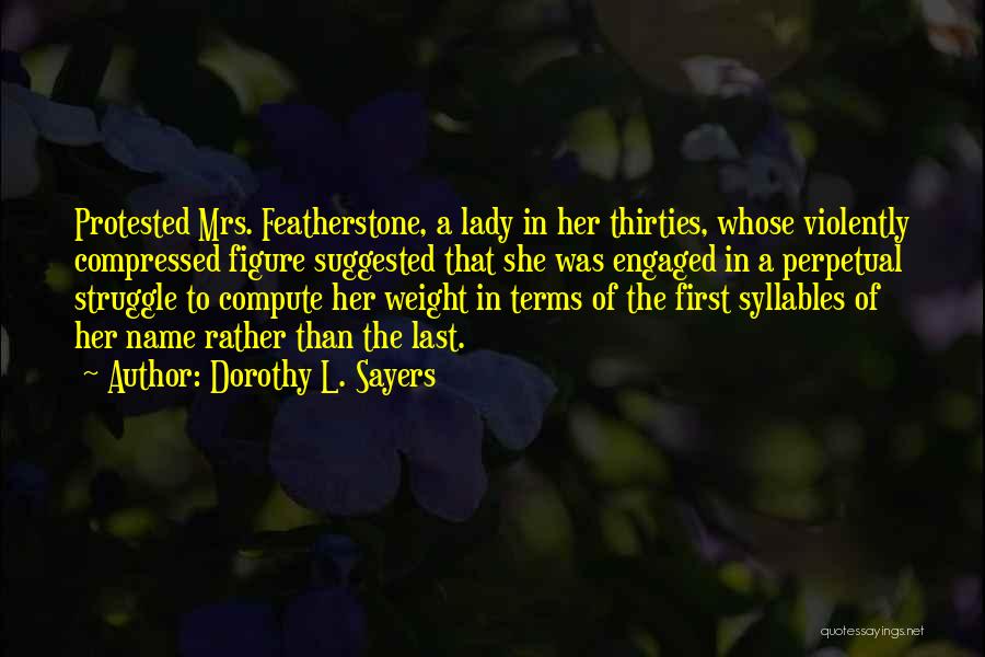 Syllables Quotes By Dorothy L. Sayers