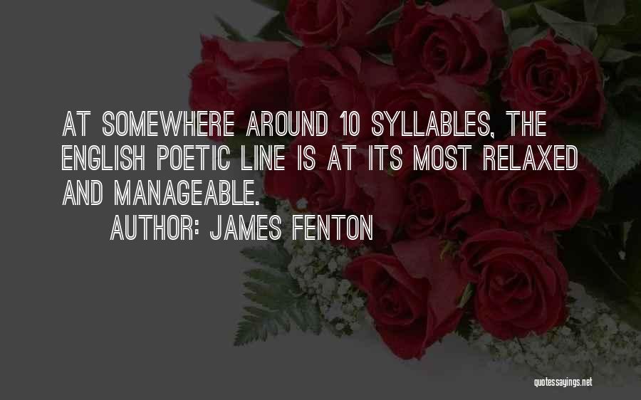 Syllables Quotes By James Fenton