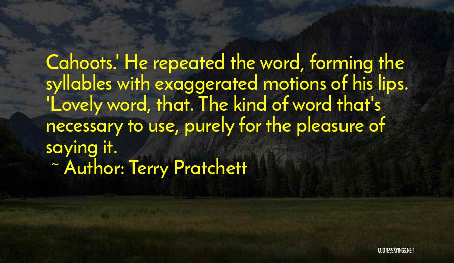 Syllables Quotes By Terry Pratchett