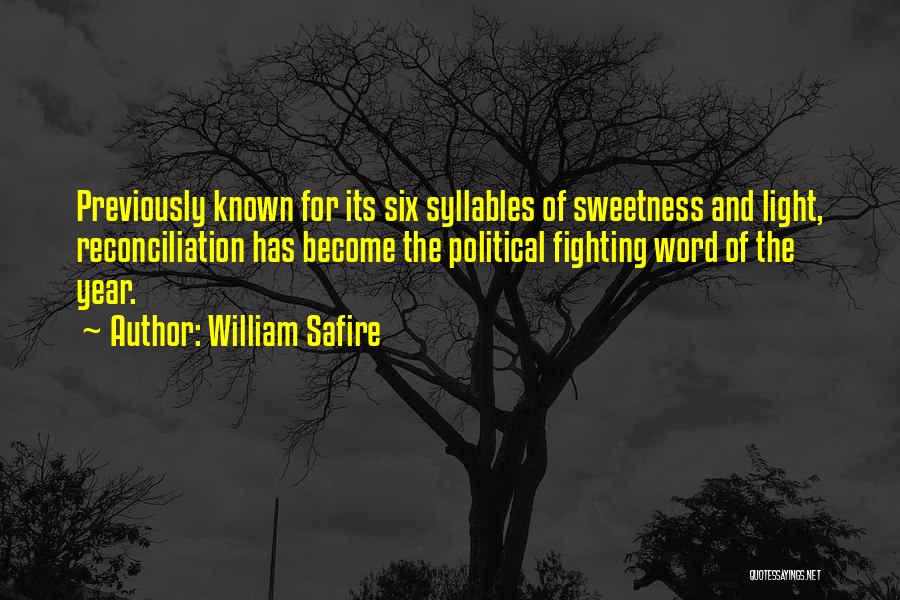 Syllables Quotes By William Safire