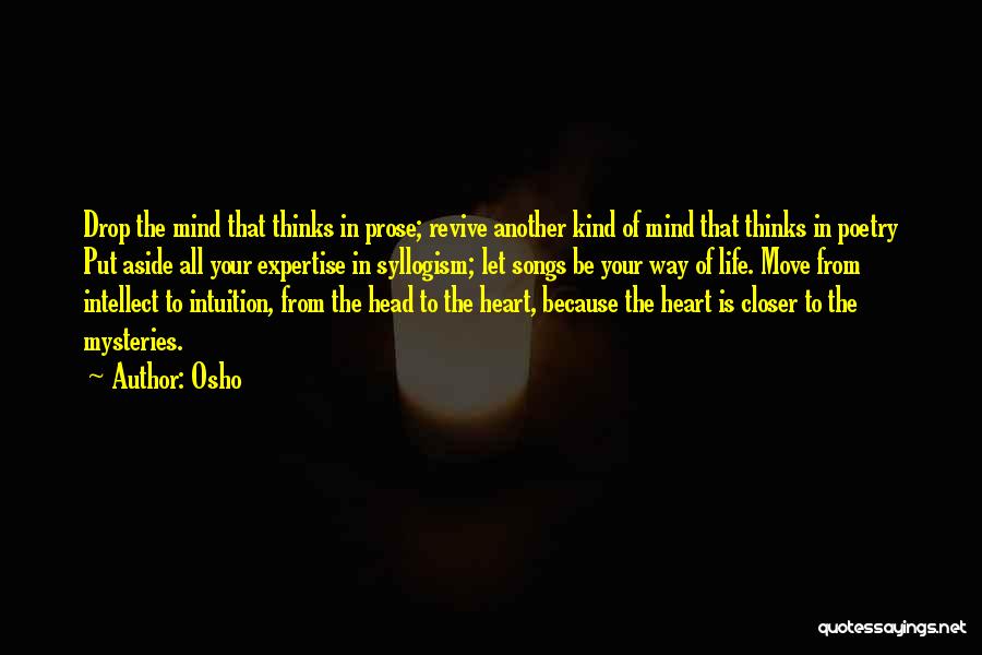 Syllogism Quotes By Osho