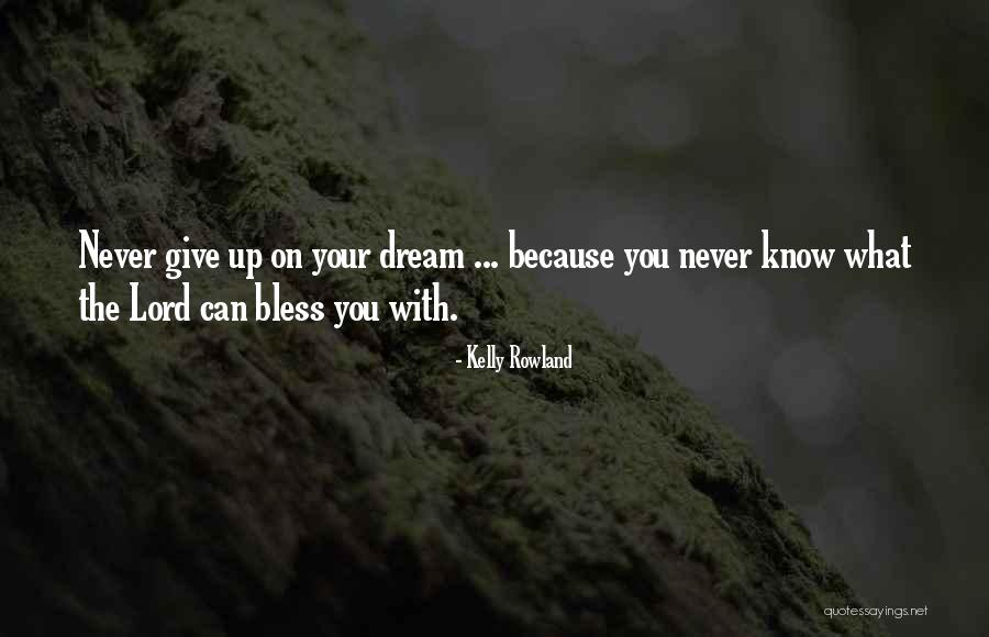 Syltede R Dl G Quotes By Kelly Rowland Syltede R Dl G Quotes By Kelly Rowland