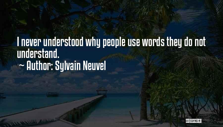 Sylvain Neuvel Quotes 737788