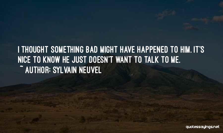 Sylvain Neuvel Quotes 92024