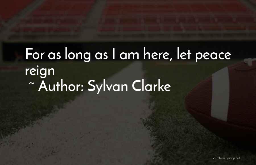 Sylvan Clarke Quotes 380313