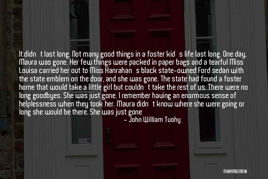 Sylvan Lacue Quotes By John William Tuohy Sylvan Lacue Quotes By John William Tuohy