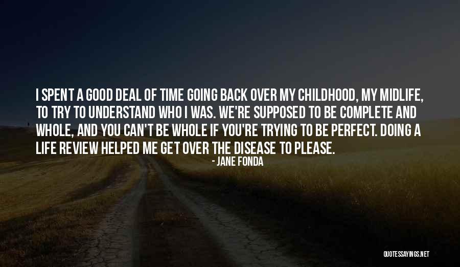 Sylvanus Thayer Quotes By Jane Fonda Sylvanus Thayer Quotes By Jane Fonda