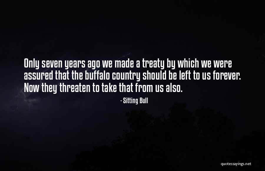 Sylvere Wood Quotes By Sitting Bull Sylvere Wood Quotes By Sitting Bull