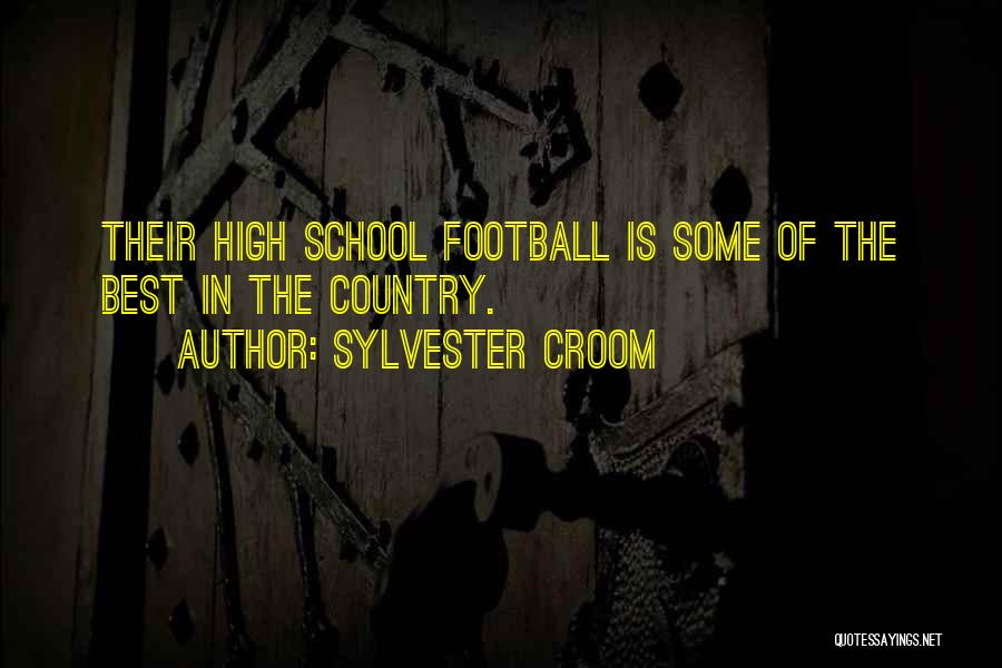 Sylvester Croom Quotes 371502