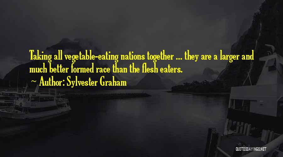 Sylvester Graham Quotes 582439