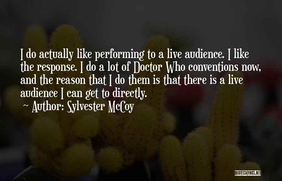 Sylvester McCoy Quotes 1363570