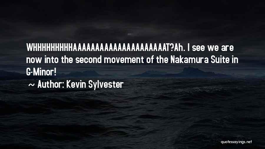 Sylvester Quotes By Kevin Sylvester