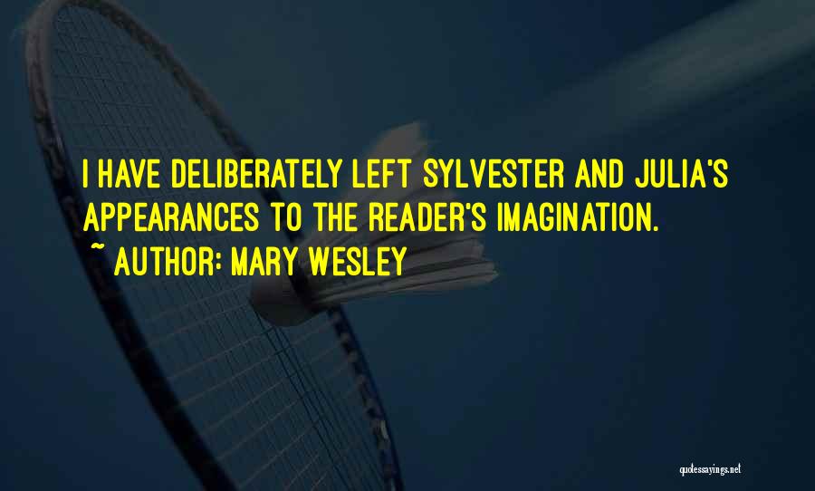 Sylvester Quotes By Mary Wesley