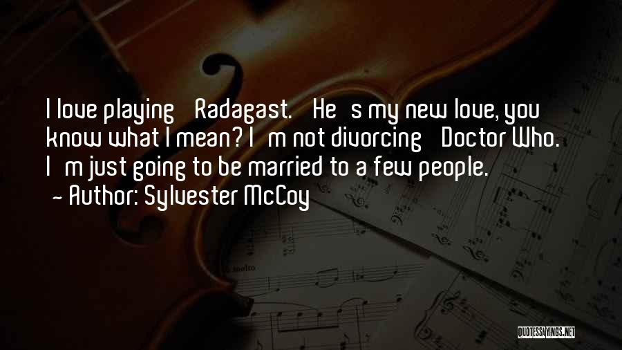 Sylvester Quotes By Sylvester McCoy