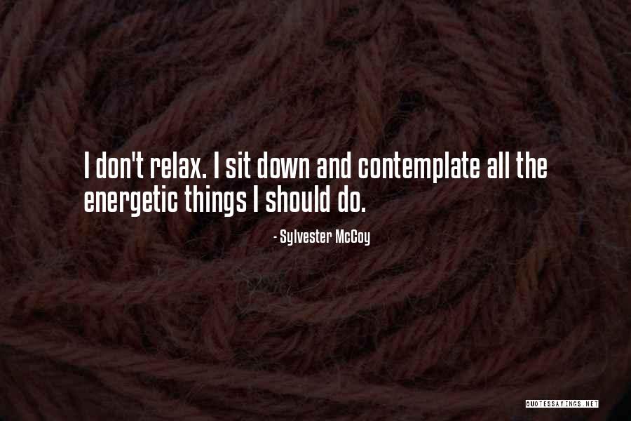 Sylvester Quotes By Sylvester McCoy Sylvester Quotes By Sylvester McCoy