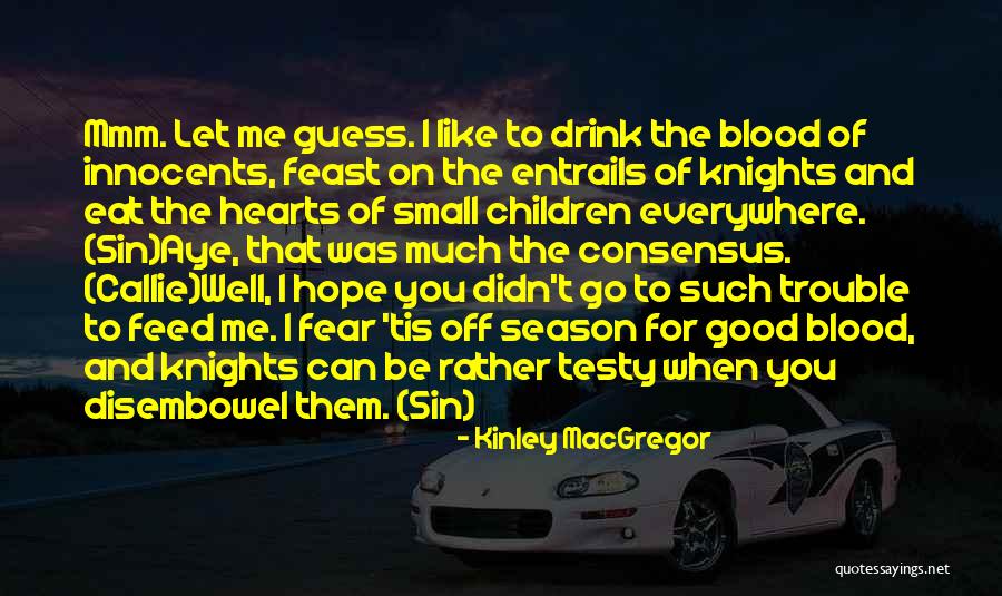 Sylvester Stallone Judge Dredd Quotes By Kinley MacGregor Sylvester Stallone Judge Dredd Quotes By Kinley MacGregor
