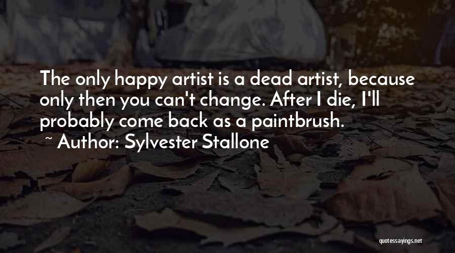 Sylvester Stallone Quotes 1410329