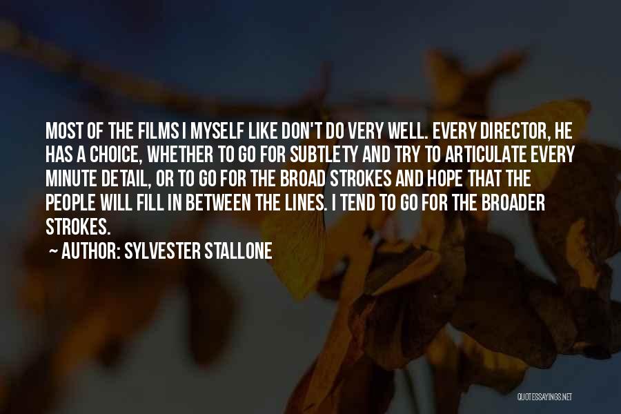 Sylvester Stallone Quotes 1894691