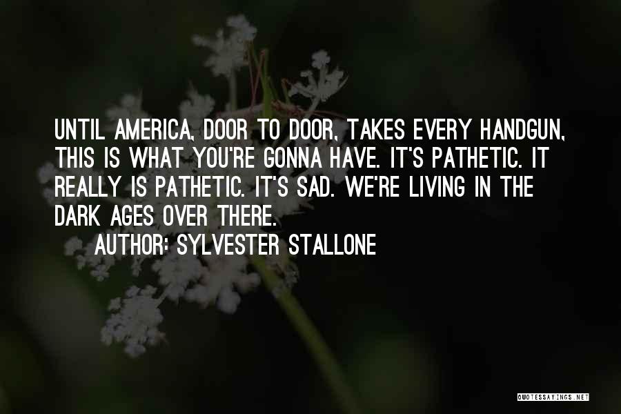 Sylvester Stallone Quotes 2200669