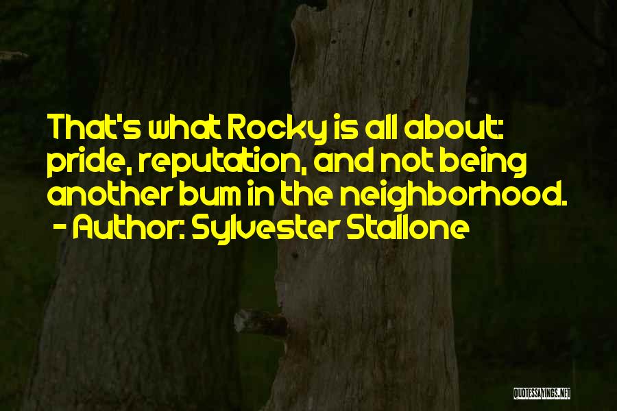 Sylvester Stallone Rocky Quotes By Sylvester Stallone