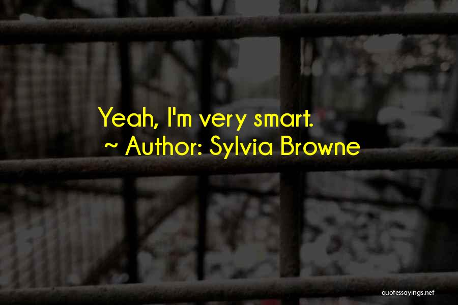 Sylvia Browne Quotes 171404