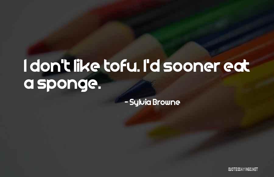 Sylvia Browne Quotes 1901193 Sylvia Browne Quotes 1901193