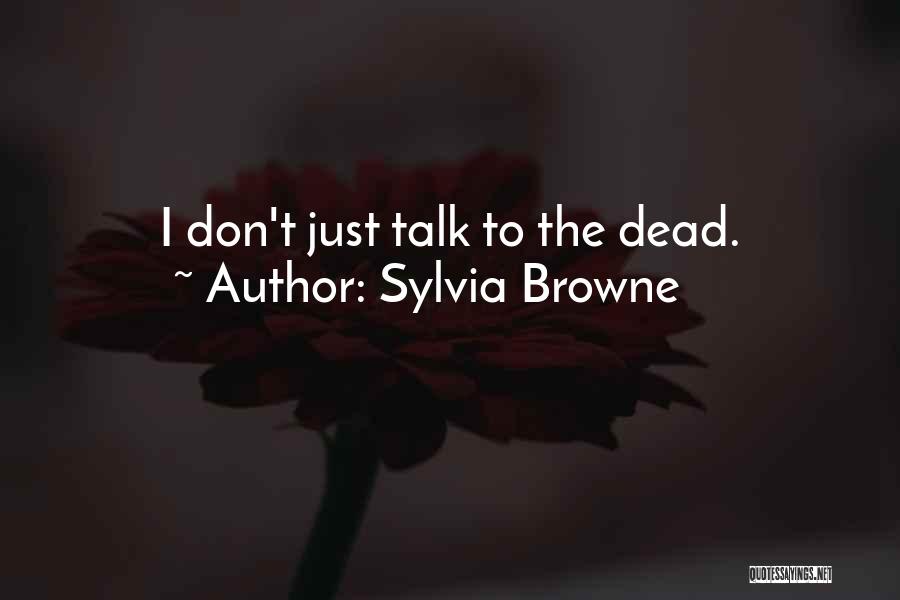 Sylvia Browne Quotes 2020315