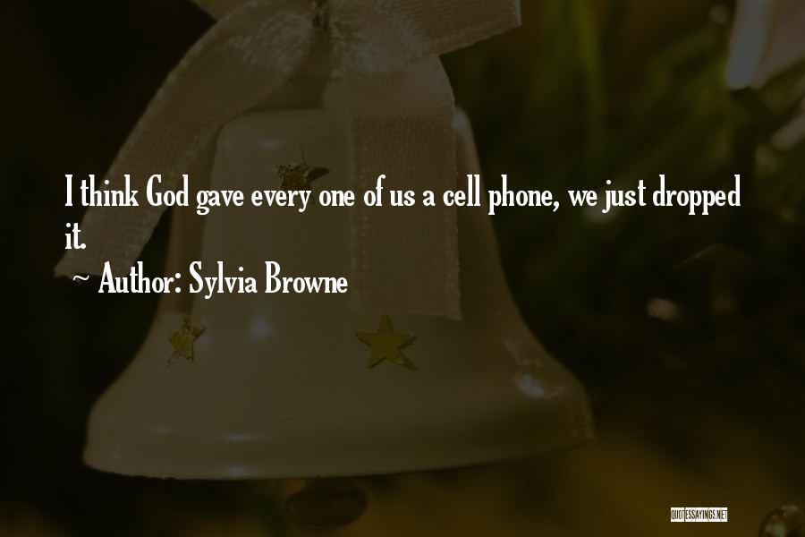 Sylvia Browne Quotes 2133881