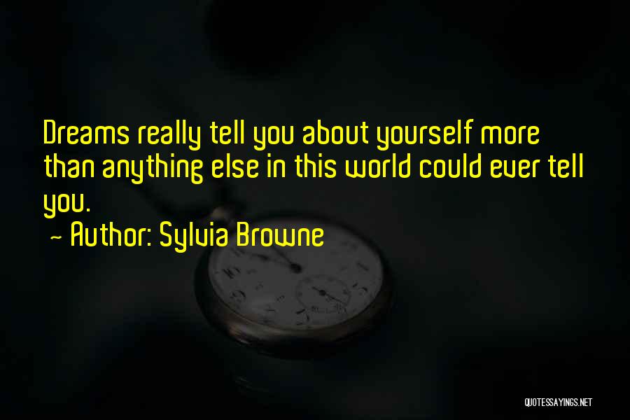 Sylvia Browne Quotes 236776