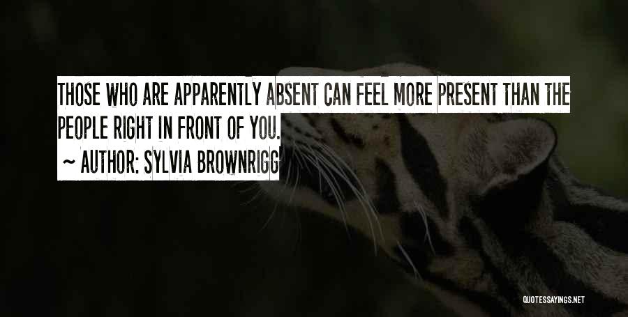 Sylvia Brownrigg Quotes 1115424