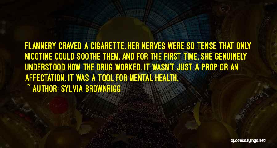 Sylvia Brownrigg Quotes 811001