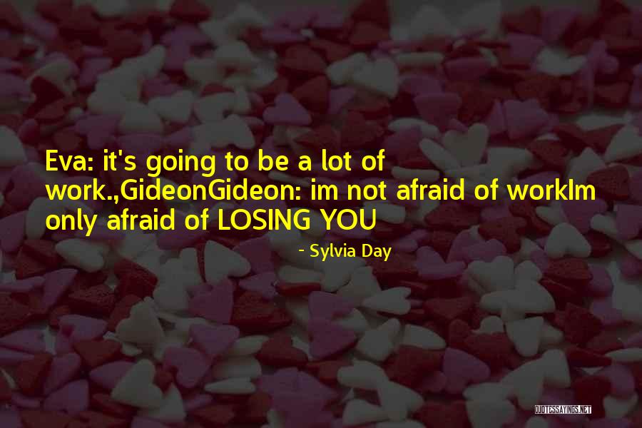 Sylvia Day Quotes 1537492