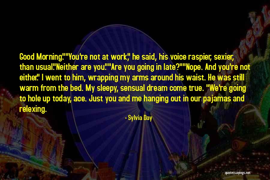 Sylvia Day Quotes 1649718