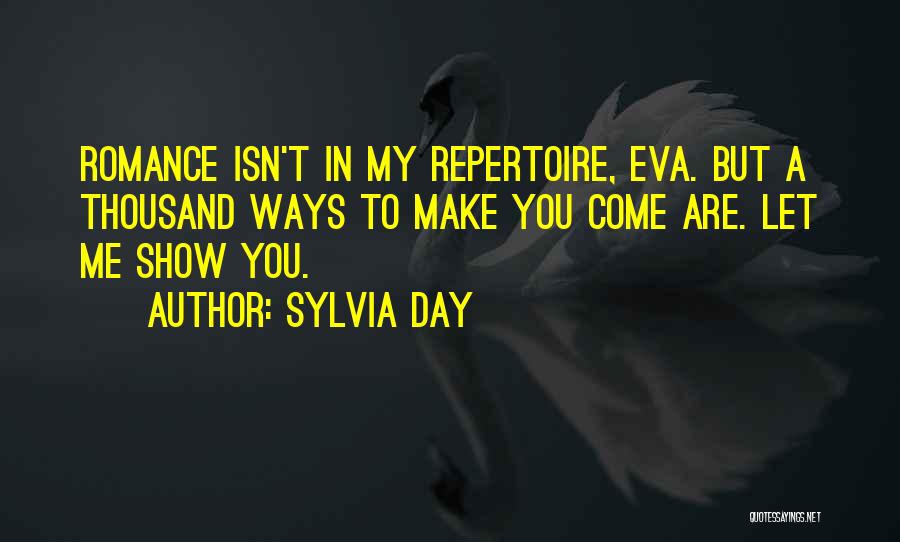 Sylvia Day Quotes 1655904
