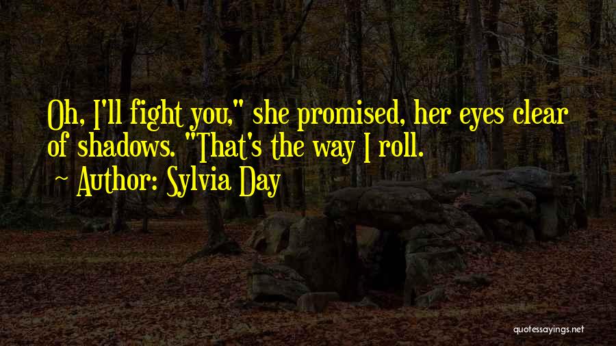 Sylvia Day Quotes 531920