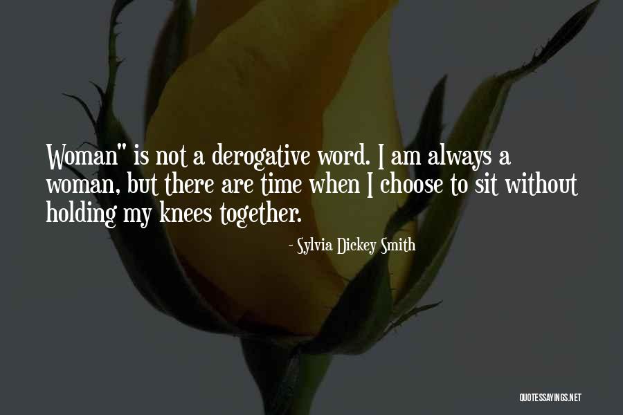 Sylvia Dickey Smith Quotes 1528302 Sylvia Dickey Smith Quotes 1528302
