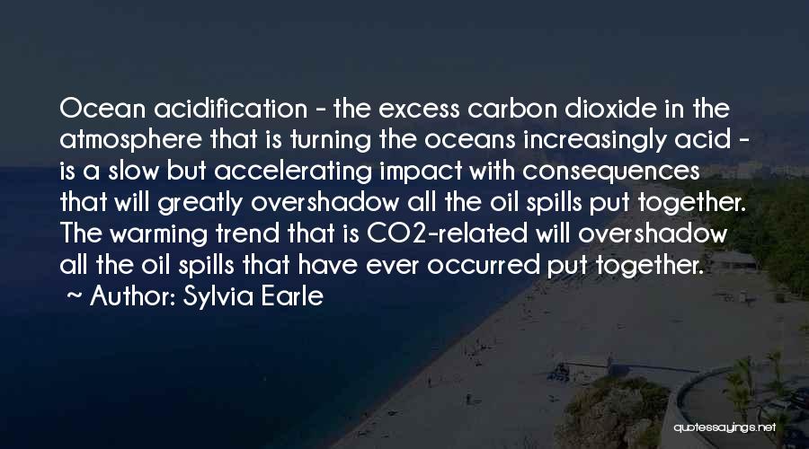 Sylvia Earle Quotes 1423084