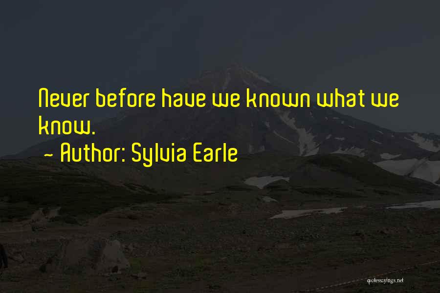 Sylvia Earle Quotes 2003995