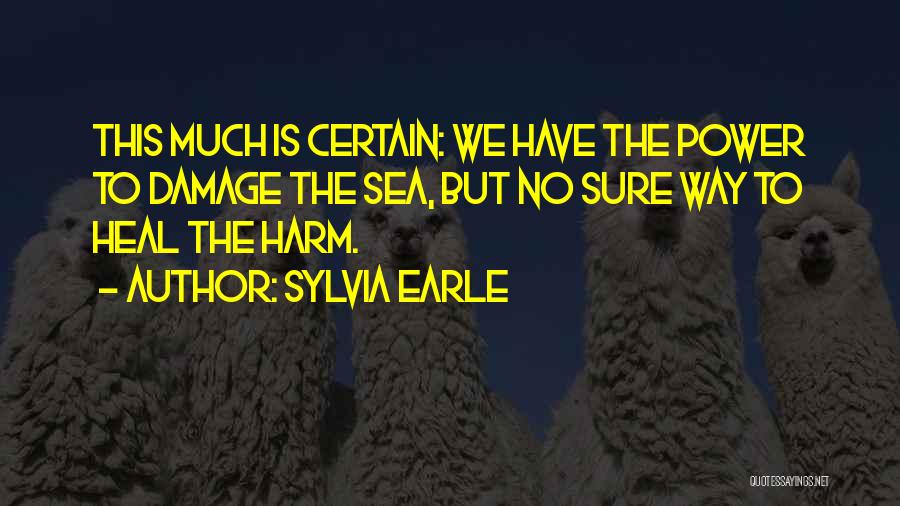 Sylvia Earle Quotes 769749