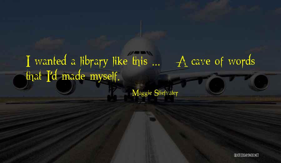 Sylvia Fine Kaye Quotes By Maggie Stiefvater