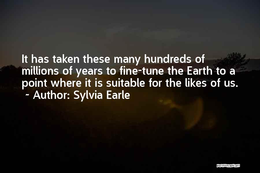 Sylvia Fine Quotes By Sylvia Earle