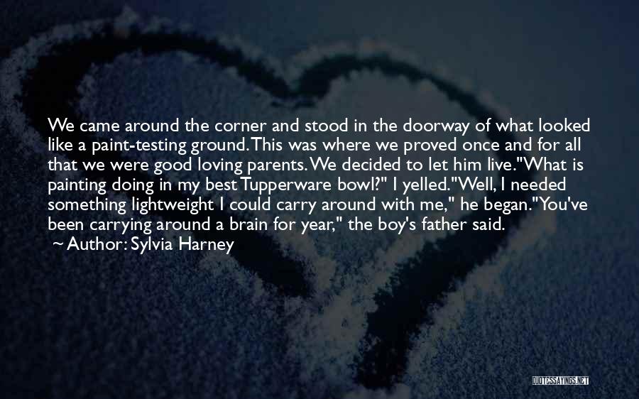 Sylvia Harney Quotes 1399449